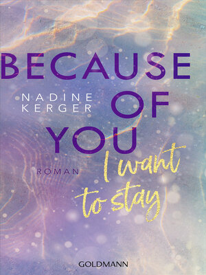 cover image of Because of You I Want to Stay